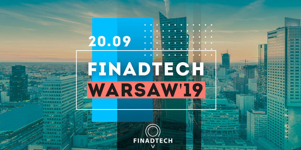 Finadtech Warsaw 2019